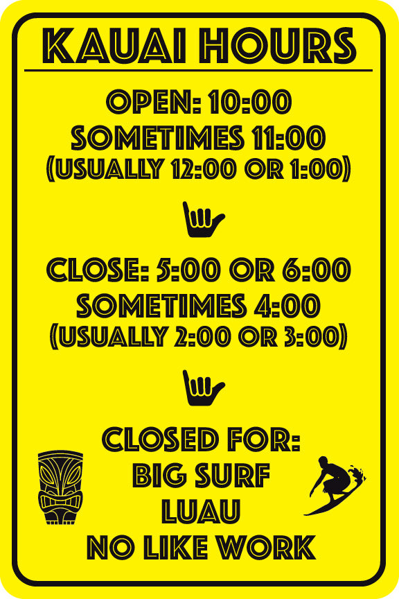 Hawaii Hours Metal Sign image 0